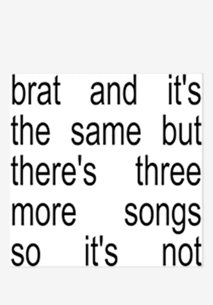 Brat And It's The Same But There's Three More Songs So It's Not 2LP (White)
