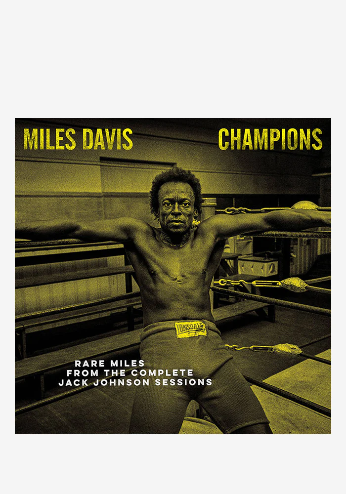 CHAMPIONS: Rare Miles From The Complete Jack Johnson Sessions LP (Color)